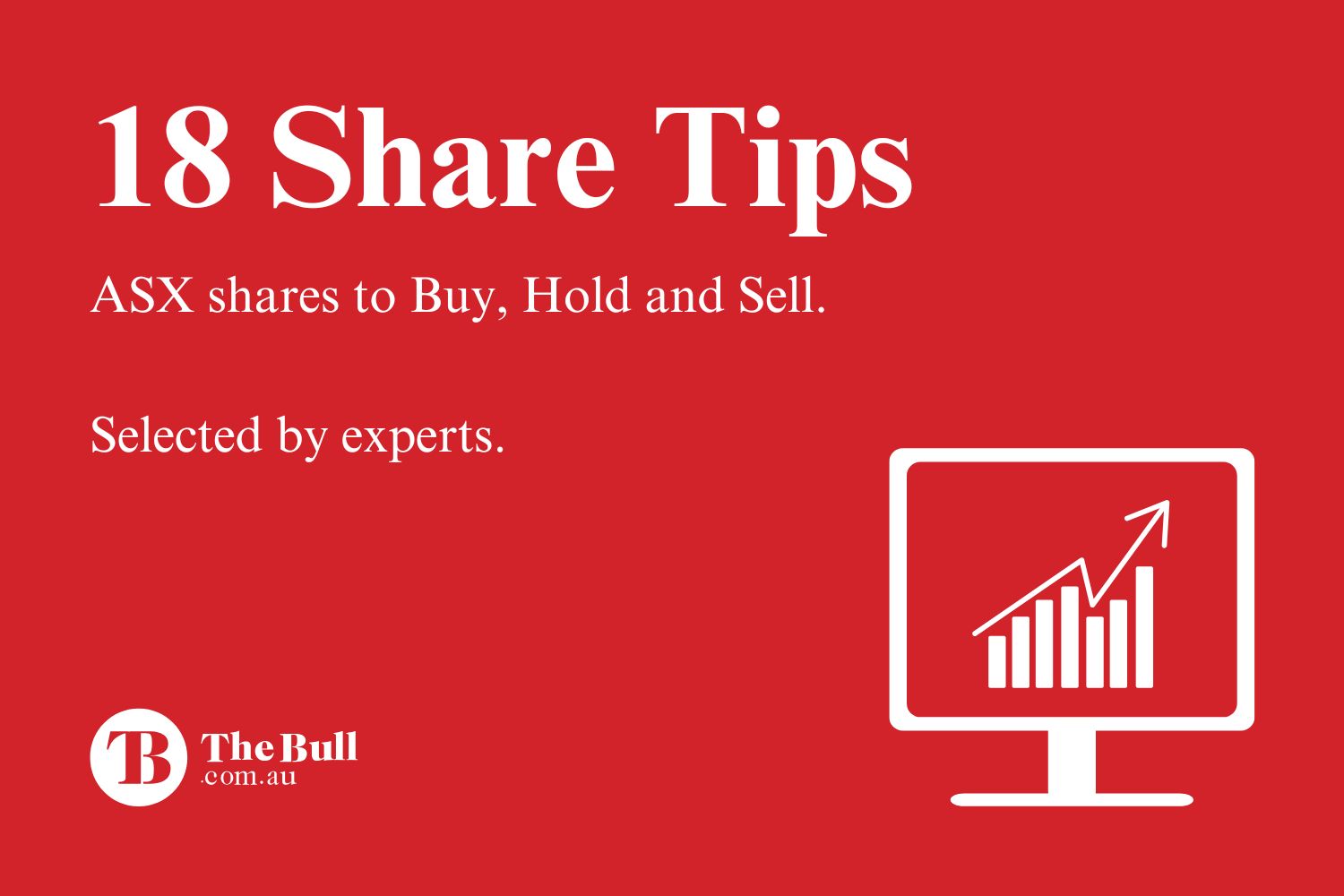 18 Share Tips: ASX shares to buy hold and sell, selected by experts.